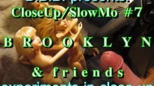 CLOSEUP&SLOWMOTION SC 7: BROOKLYN & FRIENDS